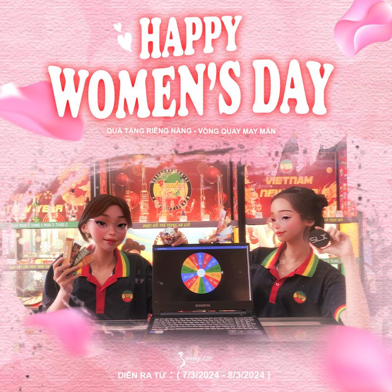 HAPPY WOMEN'S DAY: Yêu Thương Tặng Riêng Nàng
